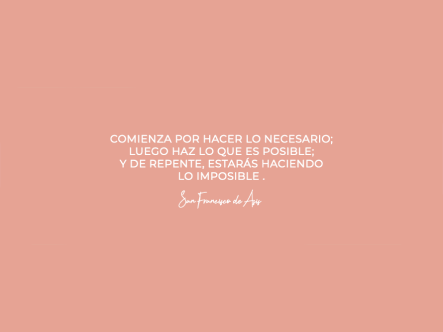 Comienza por hacer lo necesario